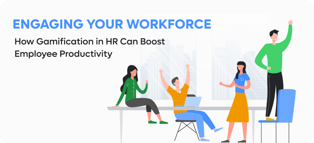 How Gamification in HR Can Boost Employee Productivity